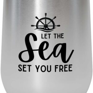 Sailor Silver Edition Wine Tumbler 12oz - Let The Sea - Sailor Boating Gift Captain Navigation Marine Shipmate Deckhand Nautikal Oceanic Seafarer Naval