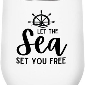 Sailor White Edition Wine Tumbler 12oz - Let The Sea - Sailor Boating Gift Captain Navigation Marine Shipmate Deckhand Nautikal Oceanic Seafarer Naval