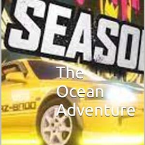 The Ocean Adventure: The Best Rocket League Players 2 (The Best Rocket League Players Ever)
