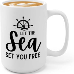Sailor Coffee Mug 15oz White - Let The Sea - Sailor Boating Gift Captain Navigation Marine Shipmate Deckhand Nautikal Oceanic Seafarer Naval