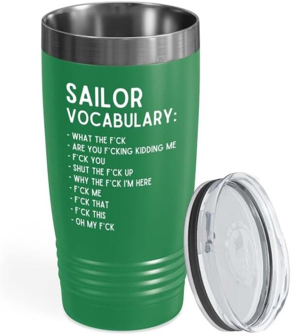 Sailor Green Edition Ringneck Tumbler 20oz - Sailor Vocabulary - Sailor Boating Gift Captain Navigation Marine Shipmate Deckhand Nautikal Oceanic Seafarer Naval