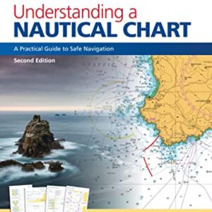 Understanding a Nautical Chart: A Practical Guide to Safe Navigation