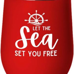 Sailor Red Edition Wine Tumbler 12oz - Let The Sea - Sailor Boating Gift Captain Navigation Marine Shipmate Deckhand Nautikal Oceanic Seafarer Naval