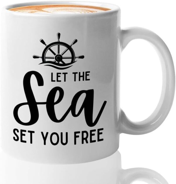 Sailor Coffee Mug 11oz White - Let The Sea - Sailor Boating Gift Captain Navigation Marine Shipmate Deckhand Nautikal Oceanic Seafarer Naval
