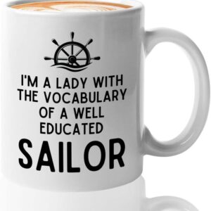 Sailor Coffee Mug 11oz White - I Am The Lady - Sailor Boating Gift Captain Navigation Marine Shipmate Deckhand Nautikal Oceanic Seafarer Naval