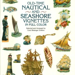 Old-Time Nautical and Seashore Vignettes in Full Color (Dover Pictorial Archive)